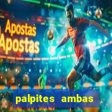 palpites ambas marcam hoje